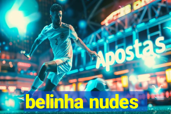 belinha nudes